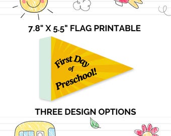 First Day of School Pennant Flag, Back to School Printable Sign, First Day of Preschool, Back to School Prop, Back to School Printable