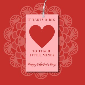 Classroom Teacher Valentine Gift Tag, It Takes A Big Heart, Printable Download, Big Heart Teacher Valentine Tags, Teacher Appreciation