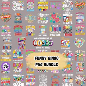 May include: A collection of colorful bingo-themed designs with text like "Bingo Bitch," "Lucky Bingo Shirt," and "Funny Bingo PNG Bundle." The designs feature hearts, bingo balls, and various phrases related to the game.