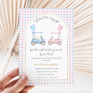 May include: A gender reveal party invitation with a pastel blue and pink gingham pattern. The invitation features two golf carts, one blue and one pink, with balloons. Text includes "We're tee-ing up!" and event details for Olivia & James.