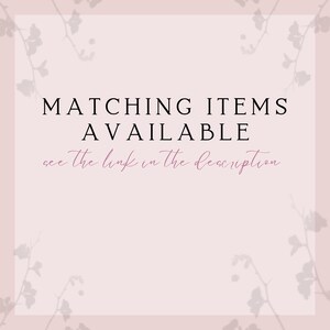 text that reads "Matching Items Available" and "see the link in the description". The text is in a casual, handwritten style and is placed against a pink background with a floral pattern.