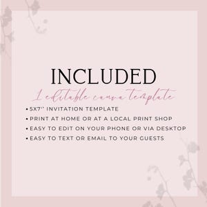 text that provides information about a 5x7" invitation template, which can be printed at home or at a local print shop, edited on a phone or via a desktop, and easily sent to guests via text or email.