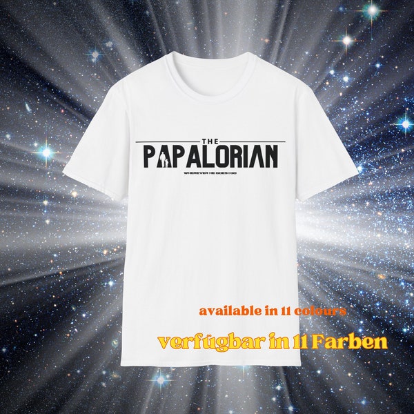 Papalorian Shirt, Dad Shirt, Husband Gift, Father's Day Gift, Gift for him, Gift for Father, Valentine Gift Dad, Dad Gift, Christmas Gift