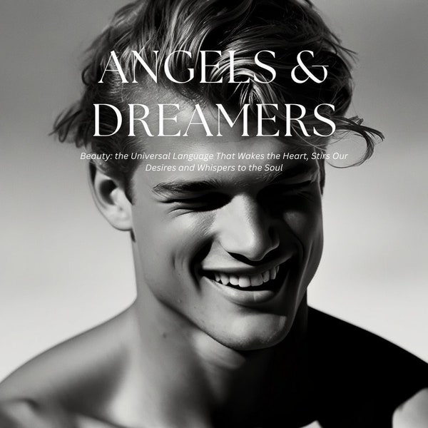 LGBTQ Art Photographic E-Book, 'Angels and Dreamers' Black and White A.I Photo Book, Male Model Photo Book Gift, Photo E-Book Gift