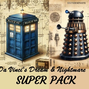 Könnte beinhalten: Eine blaue Polizeikasten mit den Worten "Police Box" an der Seite, neben einem silbernen und goldenen Dalek-Roboter mit dem Wort "Exterminate" an der Seite. Das Bild ist vor dem Hintergrund eines Vintage-Blaupausen-Designs. Der Text "Da Vinci's Dream & Nightmare SUPER PACK" befindet sich am unteren Rand des Bildes.