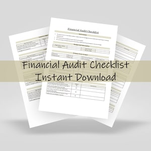 May include: A black and white image of a checklist titled "Financial Audit Checklist" with the words "Instant Download" in a larger font below the title. The checklist is a printable document that can be used to help businesses conduct a financial audit.