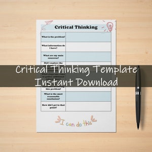 May include: A printable critical thinking template with a light blue background and a light blue and white border. The template includes questions to help you think critically about a problem. The text "Critical Thinking Template" and "Instant Download" are in bold black font.