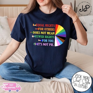 Equal Rights For Others LGBT Human Right TShirt, It's Not Pie Shirt, LGBT Rainbow, Black Rainbow, Transgender Rainbow, Pride Shirt