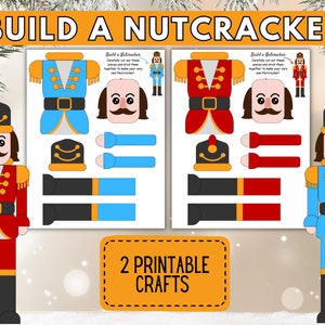 May include: Two printable nutcracker crafts. Each craft includes a full-body nutcracker, head, hat, arms, and legs. One nutcracker is red and blue, and the other is blue and white. The text "Build a Nutcracker" is at the top of the page. The text "2 Printable Crafts" is at the bottom of the page.