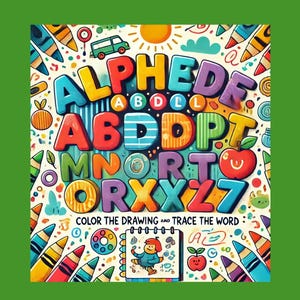 A-Z Alphabet Coloring and Tracing Book for Kids, ABC Fun: Color & Trace Alphabet Book for Kids, My First Alphabet Color and Trace Book