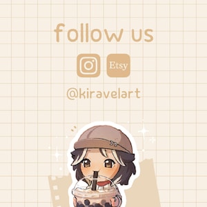 K&ouml;nnte beinhalten: Eine beige Grafik mit Gittermuster, dem Text follow us, Instagram- und Etsy-Symbolen sowie dem Namen @kiravelart. Darunter zeigt eine Illustration eine Figur mit brauner M&uuml;tze, die einen Bubble Tea mit dunklen Perlen trinkt.