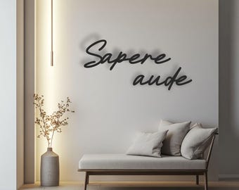 Sapere aude / Inscription 3D en bois / Décoration murale faite à la main en bois avec citation bureau salon