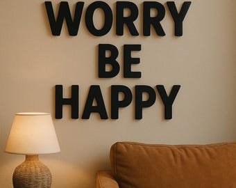 Lettrage en bois "Don’t worry be happy" de 70 cm décoration murale en bois fait main citation salon