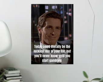 Patrick Bateman Quote Poster