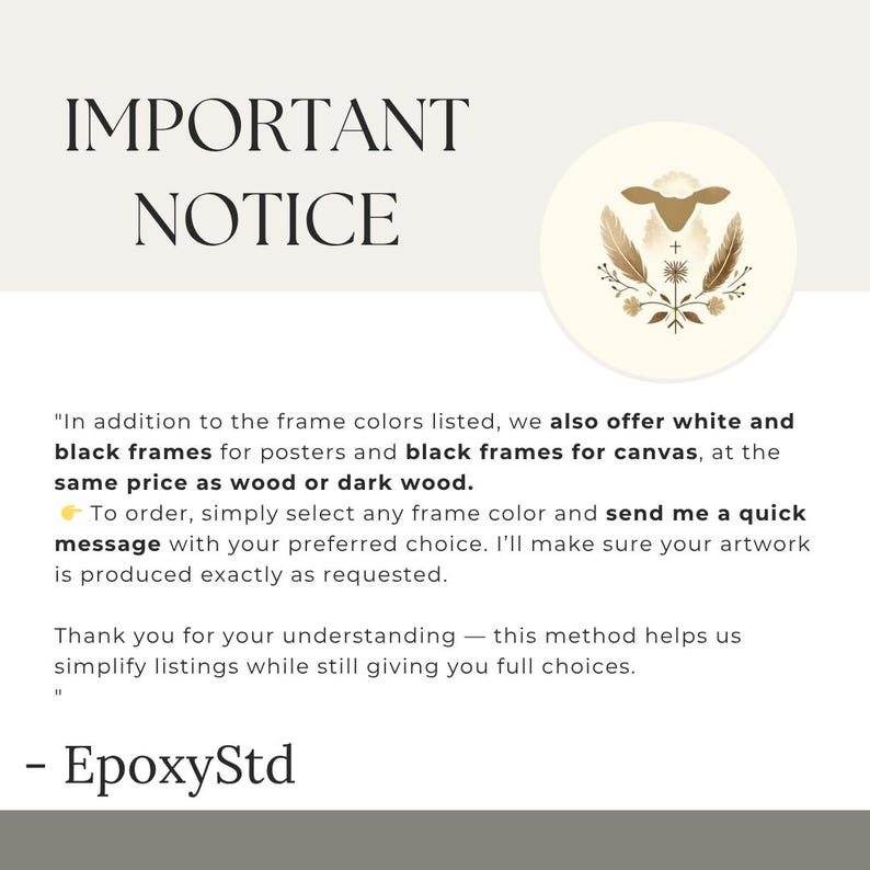 May include: An image with the text "IMPORTANT NOTICE" in a serif font. Below, text explains frame options, including white and black frames for posters and canvas. A circular graphic with a sheep and floral design is in the upper right corner.
