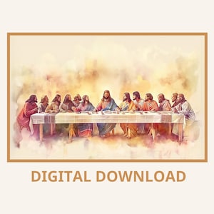 The Last Supper, The Last Supper Wall Art,  Digital Print, Watercolor Jesus wallart, LDS Art, Home Decor, Last Supper Painting Digital Art