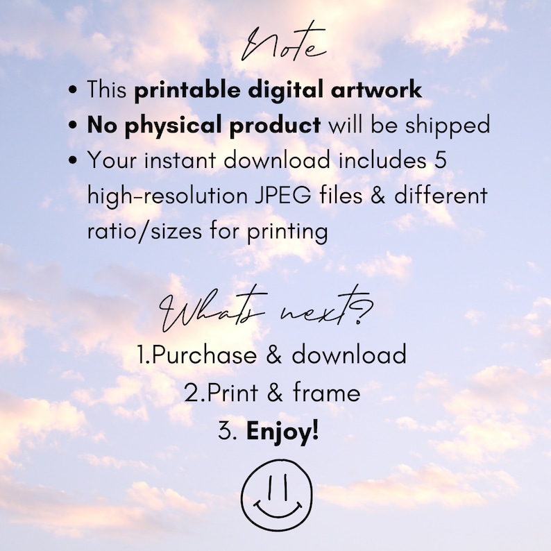 K&ouml;nnte beinhalten: Ein digitaler Kunstdruck mit einem Hinweis, der lautet: "Dieser druckbare digitale Kunstdruck. Kein physisches Produkt wird versandt. Ihr sofortiger Download enth&auml;lt 5 hochaufl&ouml;sende JPEG-Dateien und verschiedene Verh&auml;ltnisse/Gr&ouml;&szlig;en zum Drucken. Was kommt als N&auml;chstes? 1. Kaufen und herunterladen 2. Drucken und einrahmen 3. Genie&szlig;en!"