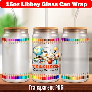 Teacher sublimation designs Libbey glass wrap teacher glass can wrap 16oz sublimation wrap 16 oz glass can wrap png 16oz glass tumbler wrap