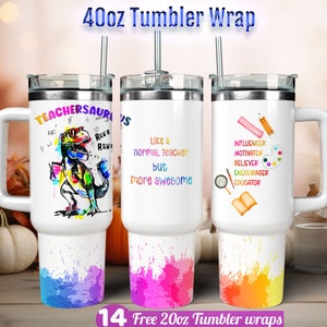 Teacher saurus Tumbler Wrap 40 oz tumbler sublimation designs Teacher tumbler wrap trending tumbler wraps best seller tumbler wrap
