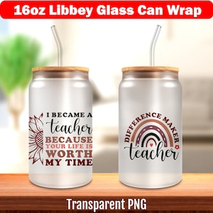 Teacher sublimation designs Libbey glass wrap teacher glass can wrap 16oz sublimation wrap 16 oz glass can wrap png 16oz glass tumbler wrap