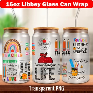 Teacher sublimation designs Libbey glass wrap teacher glass can wrap 16oz sublimation wrap 16 oz glass can wrap png 16oz glass tumbler wrap