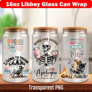 Libbey glass Sarcastic Tumbler libby glass wrap svg Funny gift 16oz sublimation wrap 16oz wrap birthday gifts 16 oz glass can wrap png