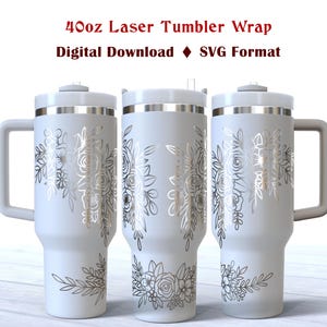 Flower 40 oz laser tumbler SVG Flower tumbler svg Laser Engraved Svg 40oz Tumbler wrap laser SVG File 40oz Tumbler Full Wrap Laser Svg