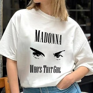 Unisex Madonna Who's That Girl T-shirt - Vintage Madonna Shirt, 90s Music Shirt,Concert Shirt,Like a Virgin,Queen of Pop,Vintage Music Merch