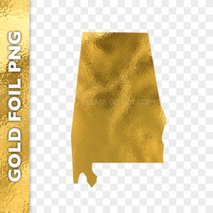 Gold Alabama PNG Clipart-Bild | Alabama State Logo | Zustand Umriss Digital Aufkleber | Alabama Cricut Gold Foil Map Sofort Download