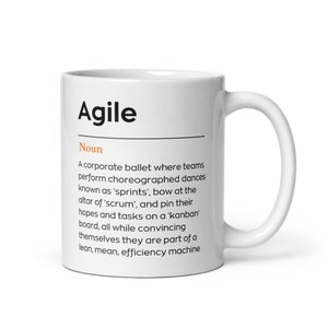 Agile Definition White Mug for Tea or Coffee Lover, Corporate Gift for Coworker, Funny Finance Consultant Meme
