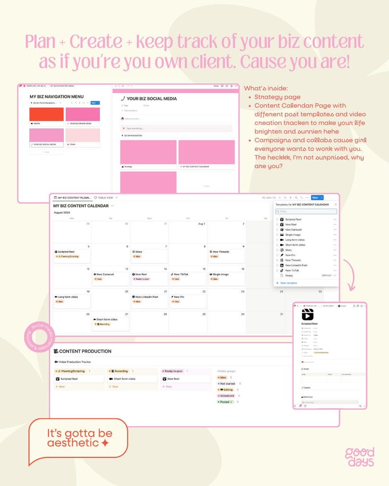 May include: A computer screen displaying a content calendar with a pink and white colour scheme. The calendar is labelled "My Biz Content Calendar" and includes a list of content ideas for each day of the month. The screen also includes a section labelled "Content Production" with a list of tasks related to creating and publishing content. The text "It's gotta be aesthetic" is displayed in a speech bubble.