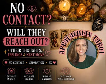 No Contact Tarot Reading | Will They Reach Out? | What Are They Thinking & Feeling | Separation, Ex, Love Reading, In Depth Psychic Read
