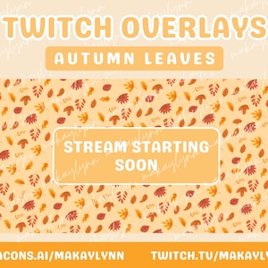 Animated Autumn Leaves Twitch Overlays and Scenes - Stream Starting, BRB, Stream Ending, Stream Offline, Just Chatting, Webcam Border