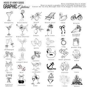 Pu&ograve; includere: Illustrazioni in bianco e nero di varie grafiche, tra cui un margarita, tacchi da discoteca, una pesca, una sedia a sdraio, un cigno e una bicicletta. Il testo in alto recita "HOUSE OF HONEY GOODS GRAPHIC Options".