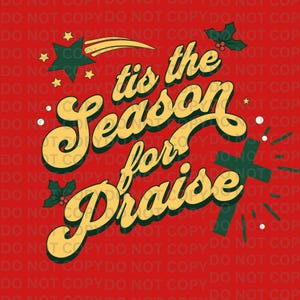 È la stagione di Natale PNG Christian Christmas Praise Download di grafica digitale per artigianato o abbigliamento per le vacanze