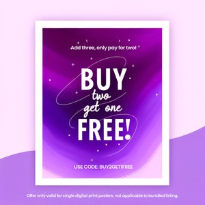 May include: Purple and pink abstract background with white text that reads "Add three, only pay for two!" and "BUY two get one FREE!" with the code "BUY2GET1FREE".