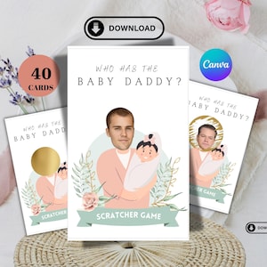 Pode incluir: Um conjunto de cartas de jogo retangulares intituladas Who Has The Baby Daddy? com uma ilustração de desenho animado de uma pessoa segurando um bebê. As cartas exibem uma área de raspar, detalhes florais e uma faixa com o rótulo Scratcher Game. O design inclui uma foto de um rosto de celebridade sobreposto ao corpo do desenho.
