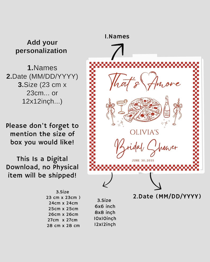 May include: A square digital design for a pizza box label featuring a red and white checkered border. The center displays the text That's Amore, a pizza illustration, a champagne bottle, and the text OLIVIA'S Bridal Shower, JUNE 30, 2035.