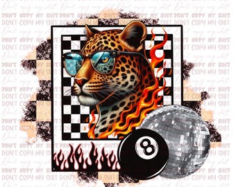 May include: A digital illustration of a leopard wearing sunglasses and a disco ball with flames. The leopard is on a black and white checkered background. The text "DON'T COPY MY SHIT" is repeated in the background.
