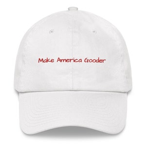 Make America Gooder Meme hat