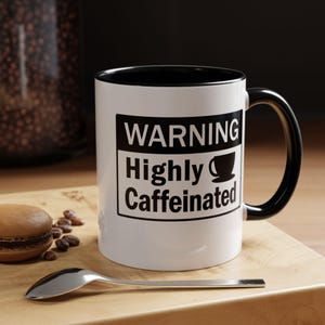 Tasse | Achtung stark koffeinhaltige | Lustige Kaffeetasse für Arbeit Home Office | 11 Unzen oder 15 Unzen Keramik Tee Kakaotasse | Koffein-Liebhaber Geschenk