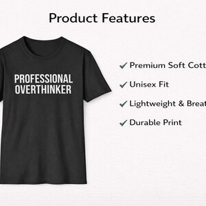 Professional Overthinker Shirt, Funny Overthinking Tee, Sarcastic Humor Shirt, Relatable Anxiety Humor Tee, Funny Gift for Coworker image 10