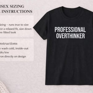 Professional Overthinker Shirt, Funny Overthinking Tee, Sarcastic Humor Shirt, Relatable Anxiety Humor Tee, Funny Gift for Coworker image 11