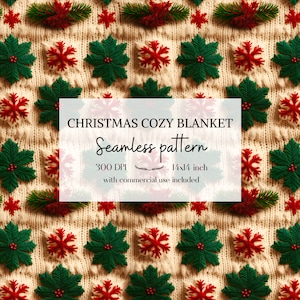 Puede incluir: Un patrón sin costuras con un fondo de punto blanco con copos de nieve rojos, hojas de acebo verdes y bayas rojas. El patrón mide 14 1/4 pulgadas y 300 DPI con uso comercial incluido. El texto "CHRISTMAS COZY BLANKET Seamless pattern" se muestra en un rectángulo blanco.