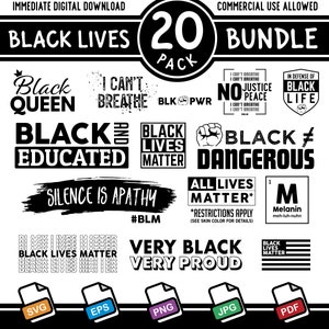 Black Lives Matter SVG 20 Pack Bundle | Digital files w/svg, eps, png, jpg, pdf | I Can&#39;t Breathe, No racism, No Justice | Instant Download