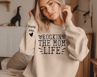 Rockin&#39; the Mom Life Shirt, Mom Sweatshirt, Mom Shirt, Mommy Shirt, Christmas Gift Mom, Names on Sleeve Shirt, Mothers Day Gift, Grandma