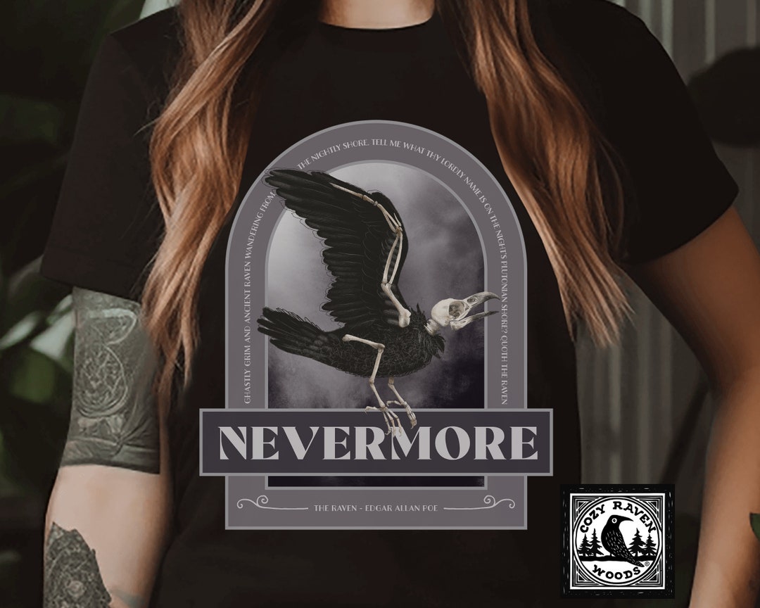 Raven Nevermore Quote Gothic Tshirt, Edgar Allan Poe Literary Shirt ...