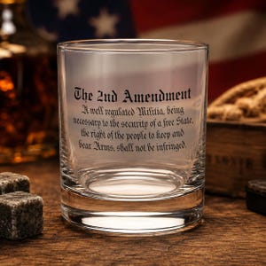 2nd Amendment 11oz Round Whiskey Glass | Printed