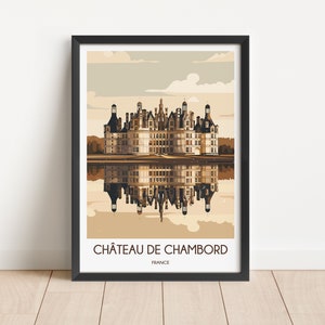 Chateau de Chambord Travel Poster Chateau de Chambord Travel Print France Travel Poster France Travel Print Wall Art Decor gift present