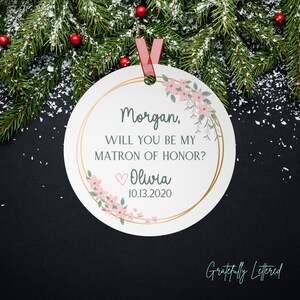 Personalized Will You Be My Matron of Honor Christmas Ornament, Gift for Bridesmaid Proposal, Wedding Party Ask, Maid Matron of HonorAC